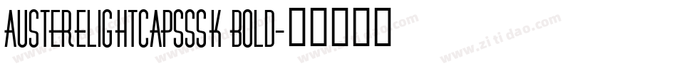 AustereLightCapsSSK Bold字体转换